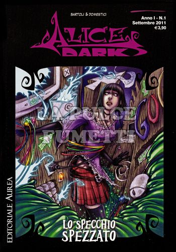 ALICE DARK #     1: LO SPECCHIO SPEZZATO